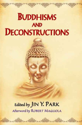Buddhisms And Deconstructions