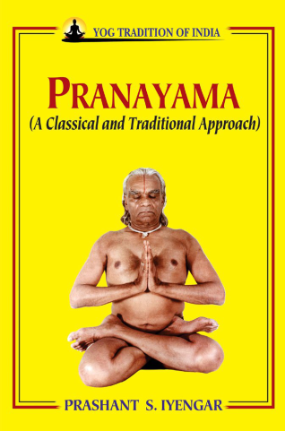 Pranayama: A Classical And Traditional Approach