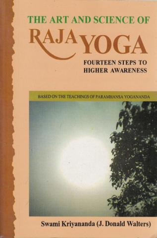 The Art And Science Of Raja Yoga
