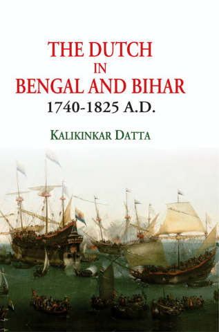 The Dutch In Bengal And Bihar