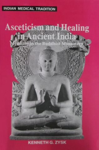 Asceticism And Healing In Ancient India