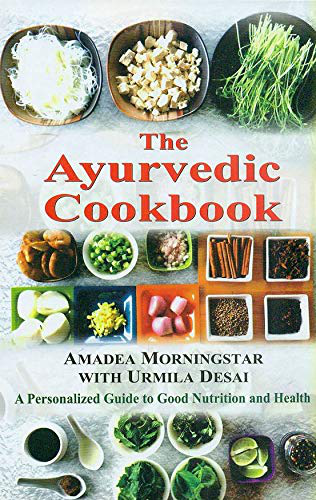 The Ayurvedic Cook Book