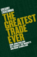 The Greatest Trade Ever