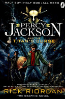 Percy Jackson and the Titan's Curse: The Graphic Novel (Book 3)
