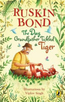 Day Grandfather Tickled A Tiger, The