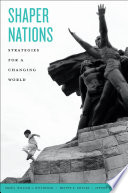 Shaper Nations : Strategies for a Changing World