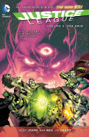 Justice League Vol. 4: The Grid (The New