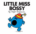 Little Miss Bossy : Little Miss Classic Library