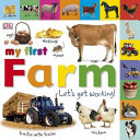 My First Farm : Let''s Get Working