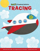 Flash Kids Preschool Activity Books: Tracing: On the Move