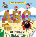Alphabet Connection: A Pirate Alphabet: The ABCs of Piracy!