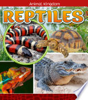 Animal Kingdom: Reptiles