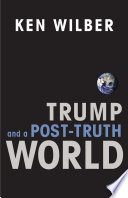 Trump and a Post-Truth World