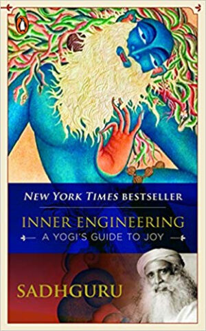 Inner Engineering: A Yogi''s Guide to Joy