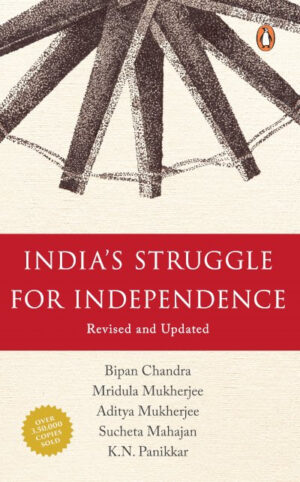 India's Struggle For Independence