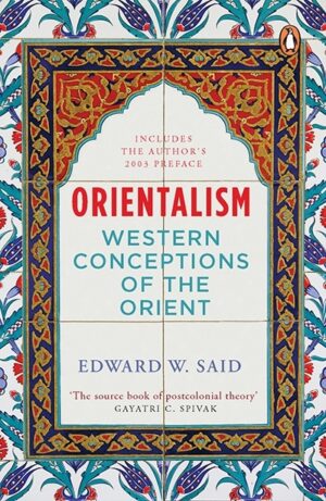 Orientalism : Western Conceptions Of The