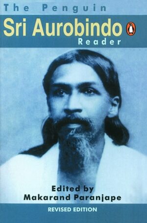 Penguin Sri Aurobindo Reader