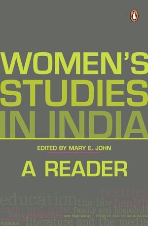 Women''s Studies in India