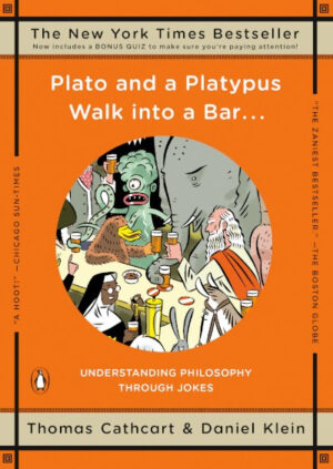 Plato and a Platypus Walk into a Bar . . .