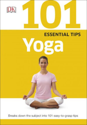 101 Essential Tips Yoga