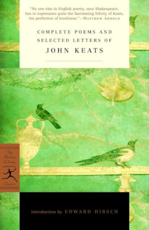 Complete Poems and Selected Letters of John Keats