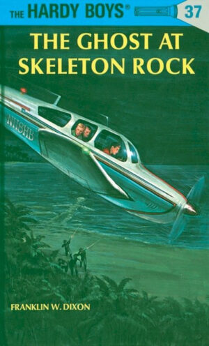 Hardy Boys 37: The Ghost At Skeleton Roc