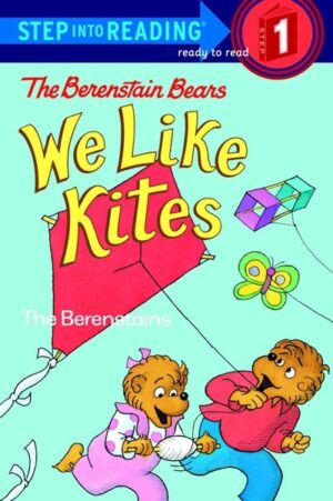 SIR: Berenstain Bears: We Like Kites