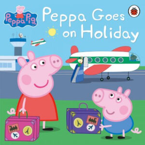 Peppa Pig: Peppa Goes on Holiday