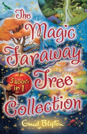 Magic Faraway Tree Collection : 3 Books in 1 : The Faraway Tree