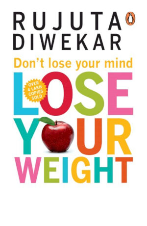 Don't Lose Your Mind, Lose Your Weight