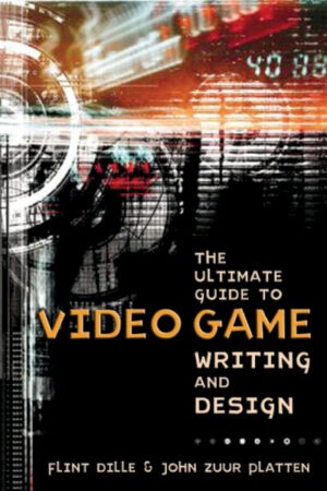 The Ultimate Guide to Video Game Writing