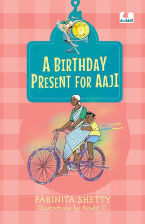 A Birthday Present for Aaji (Hook Books)