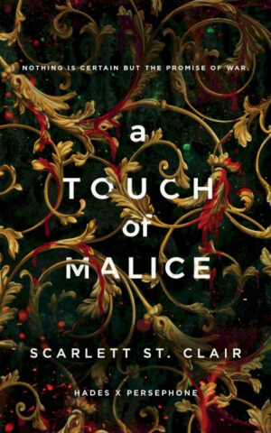 A  Touch of Malice (Hades X Persephone, 3)